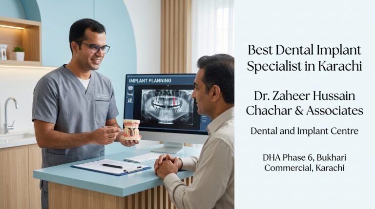 Best Dental Implant Specialist in Karachi